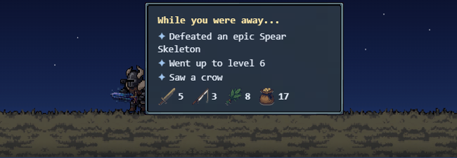 The game at night with a stone card: While you were away, defeated an epic Spear Skeleton, reached level 6, saw a crow; 5 monsters, 3 fishing trips, 8 herbs, 17 coins